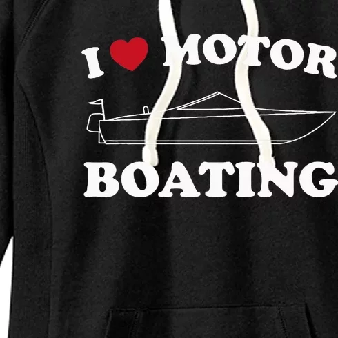 I Love Motor Boating Outfit Motorboat Lover Boater Women's Fleece Hoodie