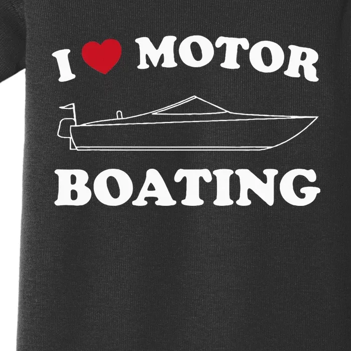 I Love Motor Boating Outfit Motorboat Lover Boater Baby Bodysuit