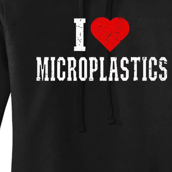 I Love Microplastics Women's Pullover Hoodie