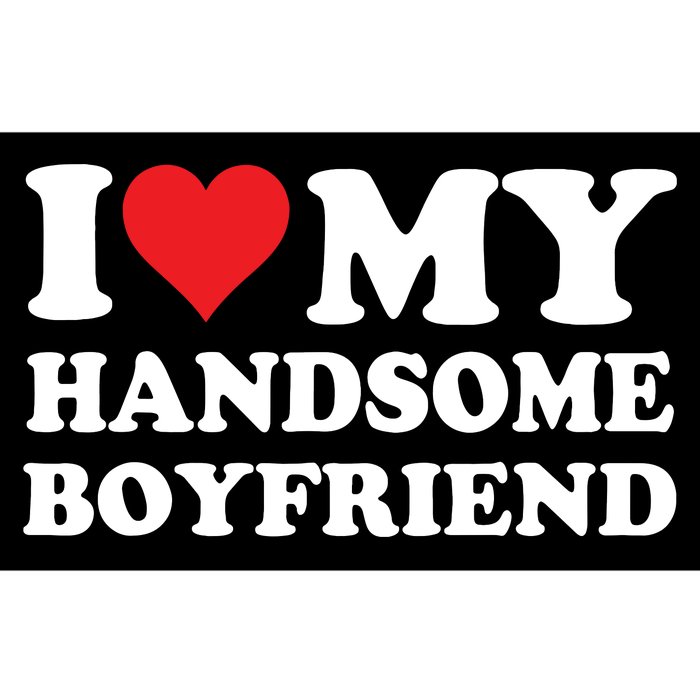 I Love My Handsome Boyfriend I Heart My Handsome Boyfriend Bumper Sticker