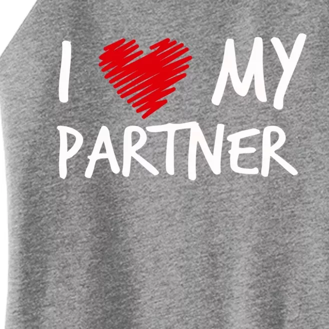 I Love My Partner Valentines Outfit Matching Wife Family Cute Gift Women’s Perfect Tri Rocker Tank