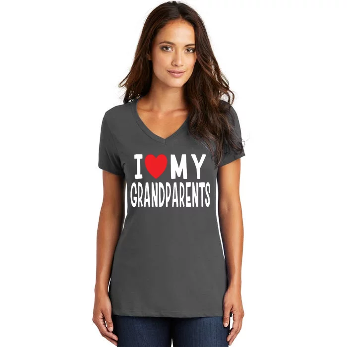 I Love My Grandparents Family Celebration Of Grandma Grandpa Women's V-Neck T-Shirt