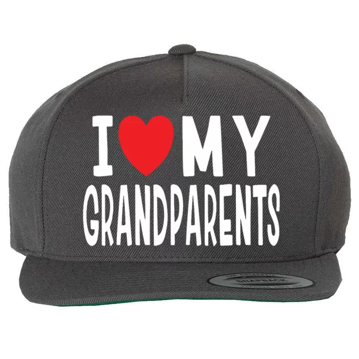 I Love My Grandparents Family Celebration Of Grandma Grandpa Wool Snapback Cap