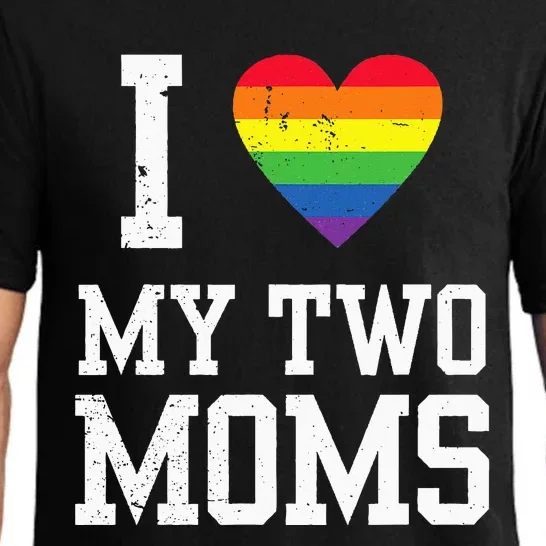 I Love My Two Moms Lesbian Mom LGBT Community Pride Month Pajama Set