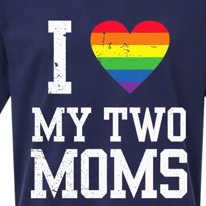 I Love My Two Moms Lesbian Mom LGBT Community Pride Month Sueded Cloud Jersey T-Shirt