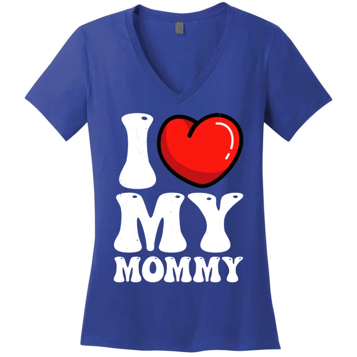 I Love My Mommy Mother's Day Heart Mom Grandma Gift Women's V-Neck T-Shirt