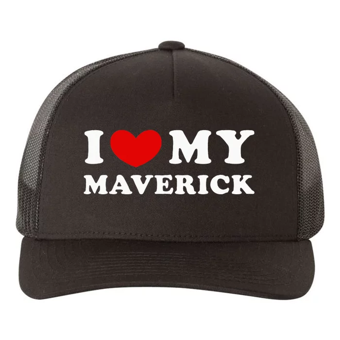 I Love My Maverick I Heart My Maverick Yupoong Adult 5-Panel Trucker Hat