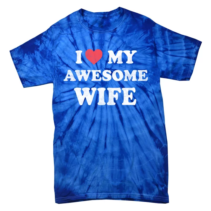 I Love My Awesome Wife Retro Happy Valentines Day Cute Gift Tie-Dye T-Shirt