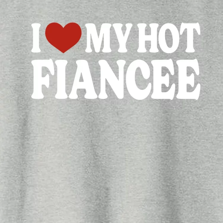 I Love My Hot Fiancee I Heart My Hot Fiancee Cool Gift Women's Crop Top Tee