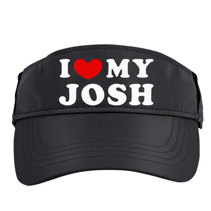 I Love My Josh Adult Drive Performance Visor