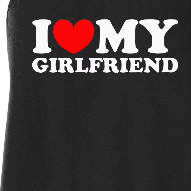 I Love My Girlfriend I Heart My Girlfriend Women's Racerback Tank