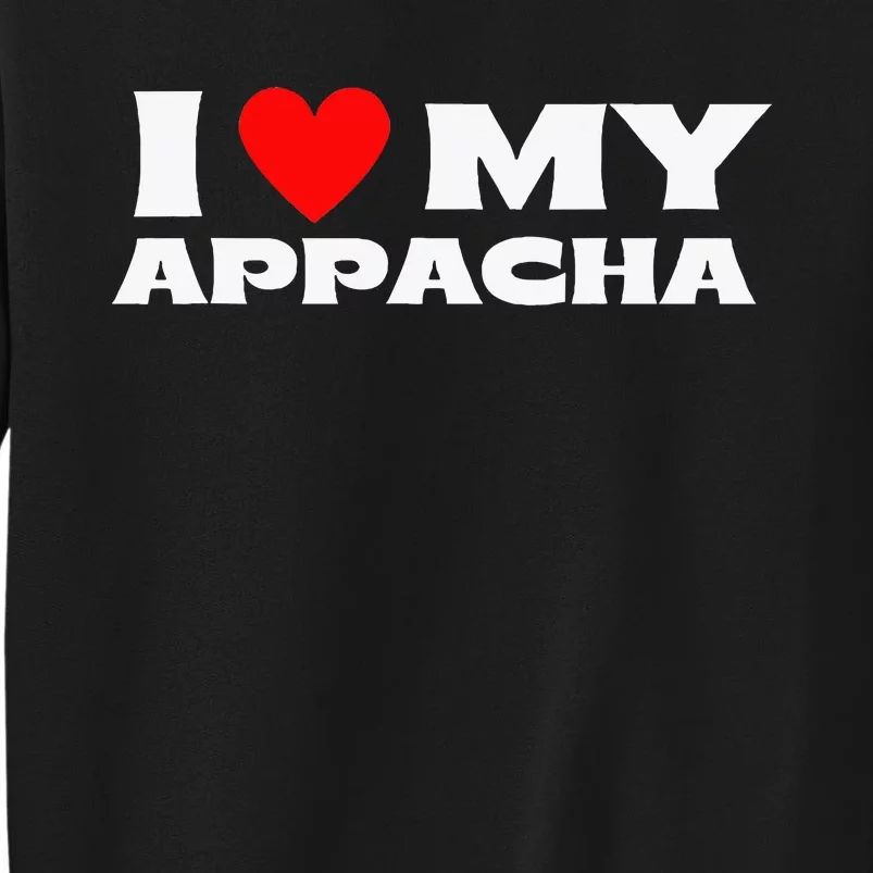 I Love My Appacha Grandpa Malayalam Language Sweatshirt