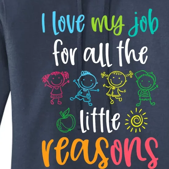 I Love My Job for All the Little Reasons 100 Days of School Women's Pullover Hoodie