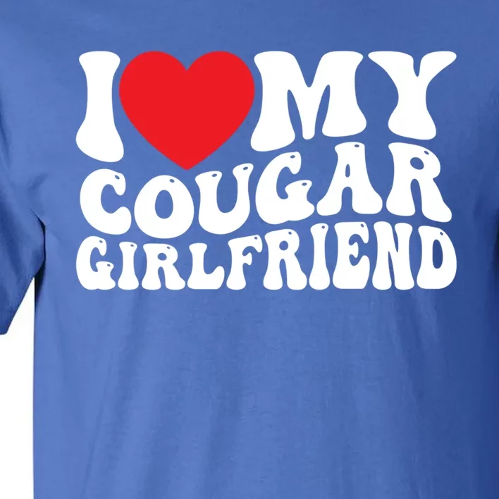 I Love My Cougar Friend Groovy Retro Gift Tall T-Shirt