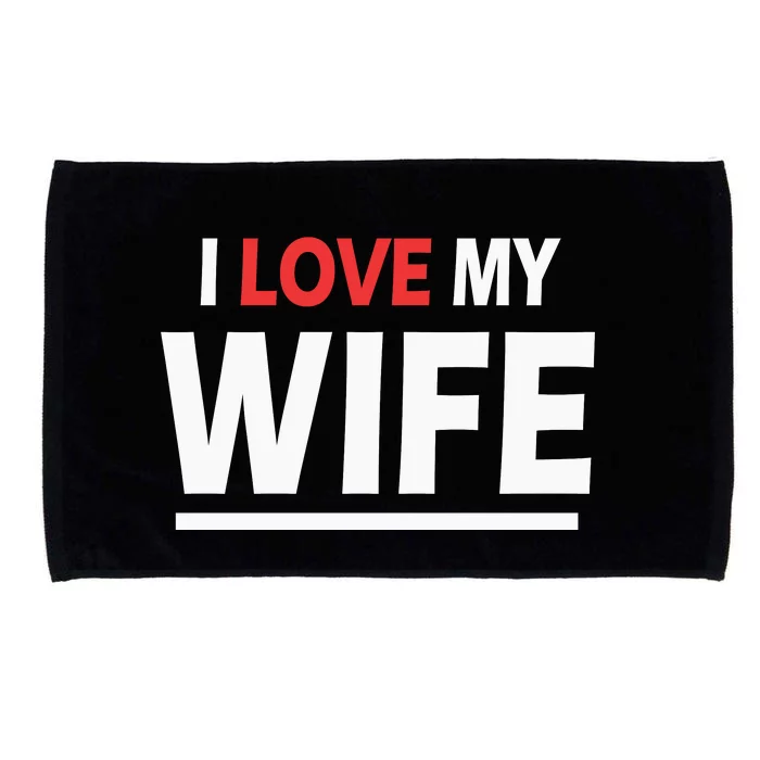 I Love My Wife | I Heart My Wife Microfiber Hand Towel