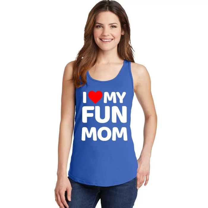 I Love My Mom Heart MotherS Day I Love My Fun Mom Gift Ladies Essential Tank