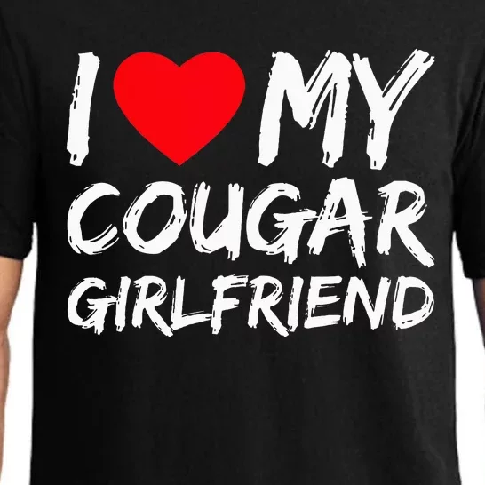 I Love My Cougar Girlfriend I Heart My Cougar Girlfriend GF Pajama Set