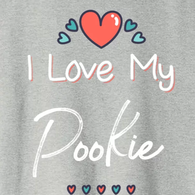 I Love My Pookie Cute Mothers Day Gift Cute Gift Women's Crop Top Tee