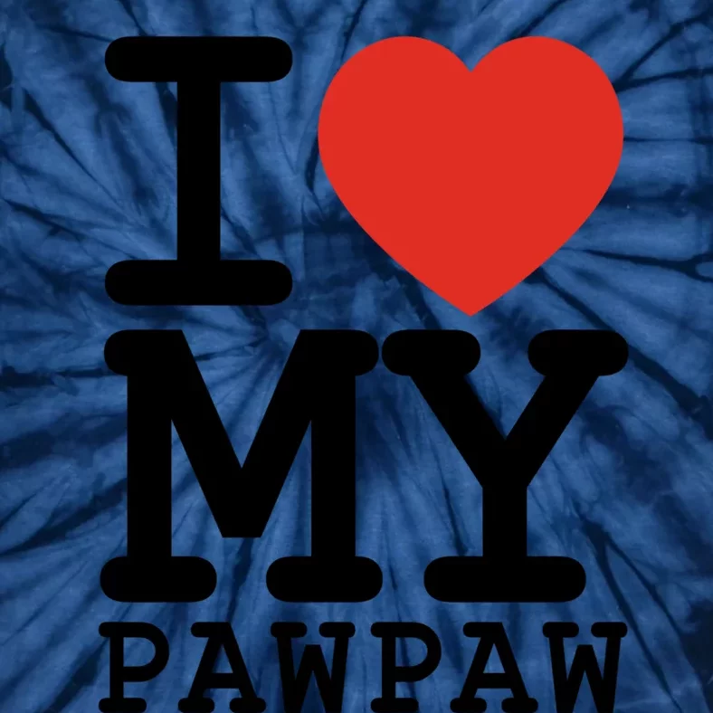 I Love My Pawpaw Family Matching Valentines Day Gift Tie-Dye T-Shirt