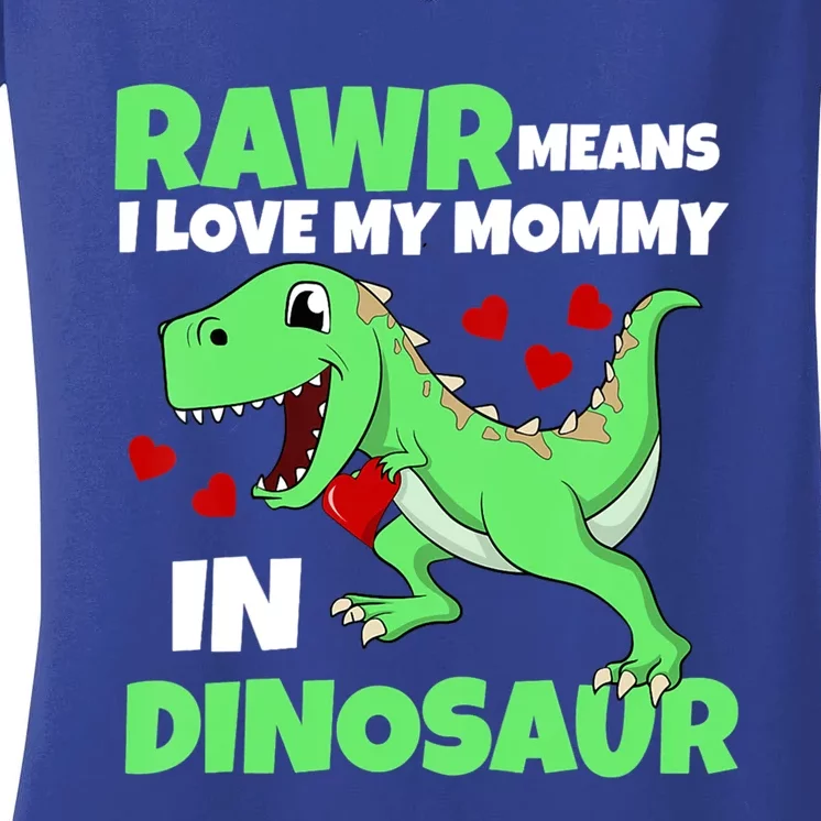 I Love My Mommy Rawr Dinosaur Mom Mother's Day Cool Gift Women's V-Neck T-Shirt