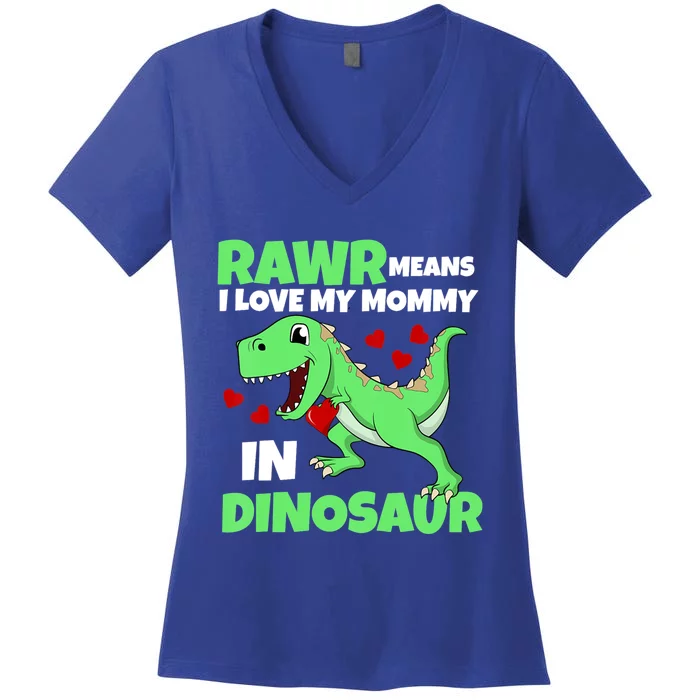 I Love My Mommy Rawr Dinosaur Mom Mother's Day Cool Gift Women's V-Neck T-Shirt