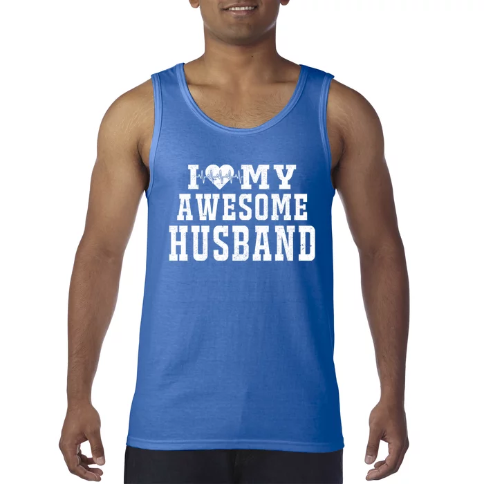 I Love My Awesome Husband Heartbeat Father's Day Husband Gift Tank Top