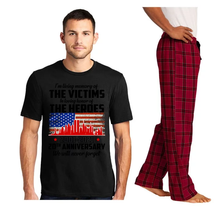 I'm Living Memory Of The Victims In Loving Honor Great Gift Pajama Set