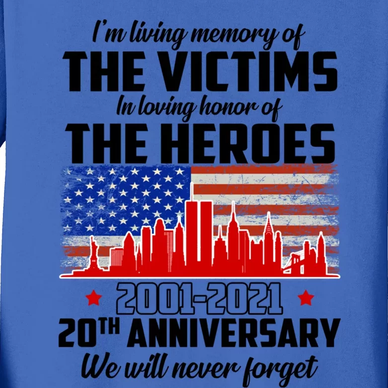 I'm Living Memory Of The Victims In Loving Honor Great Gift Kids Long Sleeve Shirt