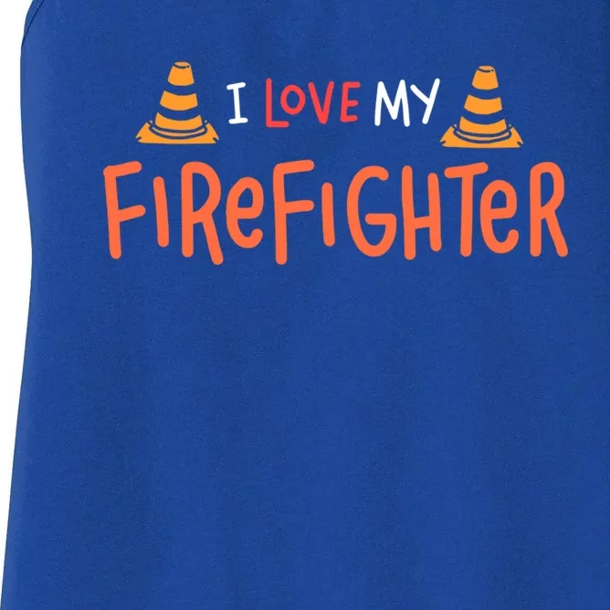 I Love My Firefighter Fire Funny Gift Wife Husband Gift Women's Racerback Tank