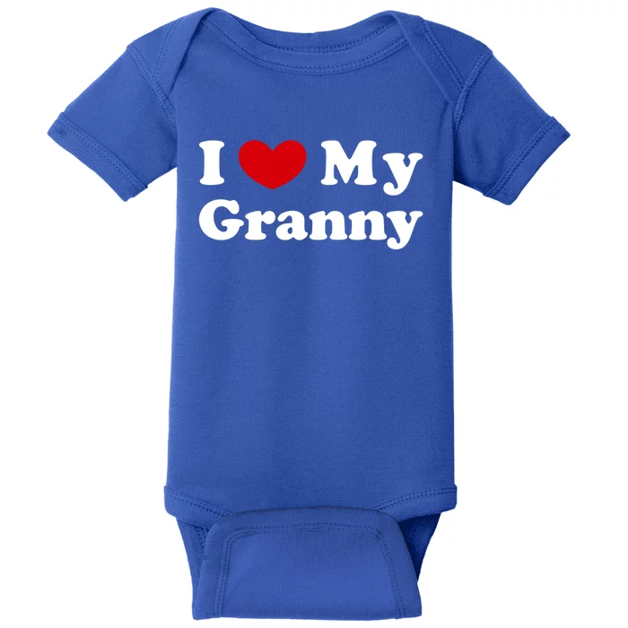 I Love My Granny I Heart My Granny Cute Gift Baby Bodysuit