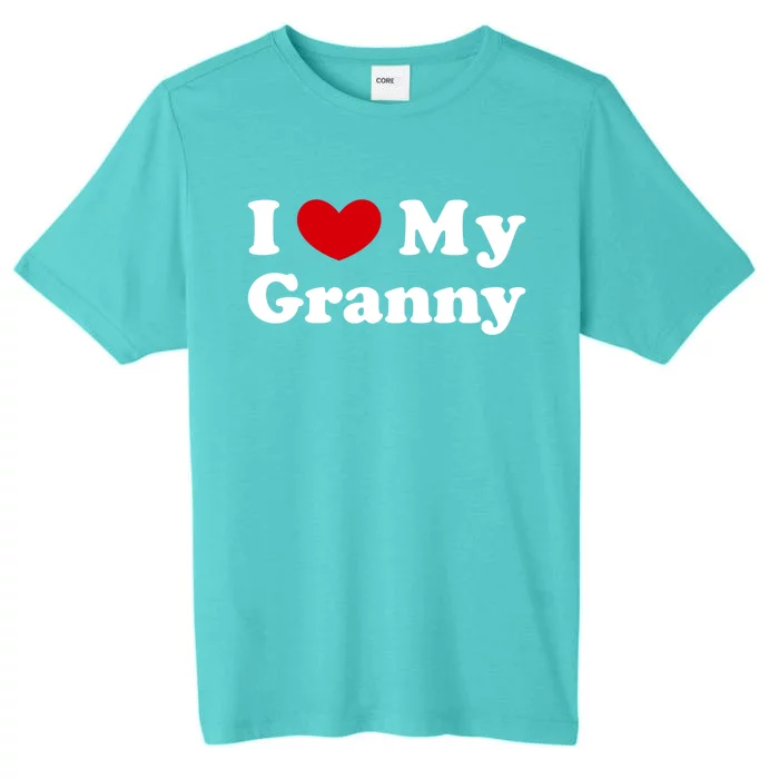 I Love My Granny I Heart My Granny Cute Gift ChromaSoft Performance T-Shirt