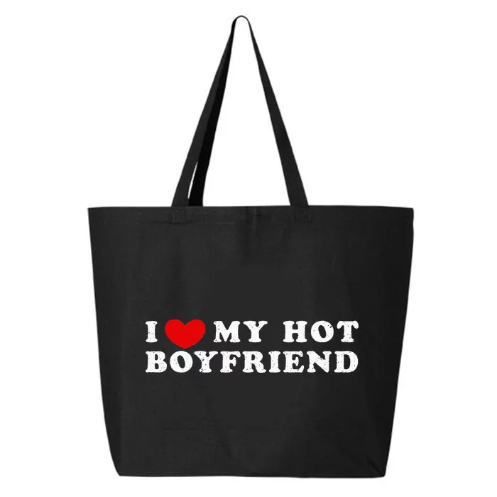 I Love My Hot Boyfriend I Heart My Hot Boyfriend 25L Jumbo Tote