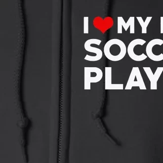 I Love My Hot Soccer Player Boyfriend funny Couple Full Zip Hoodie