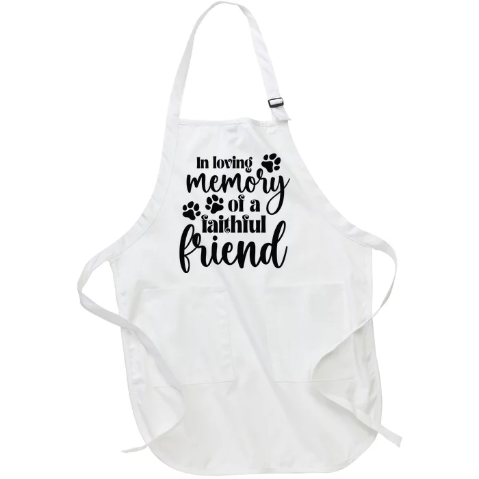 In Loving Memory Of A Faithful Friend Full-Length Apron With Pocket