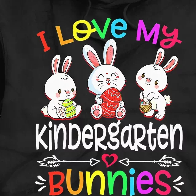 I Love My Kindergarten Bunnies Teacher Easter Day Bunny Egg Tie Dye Hoodie