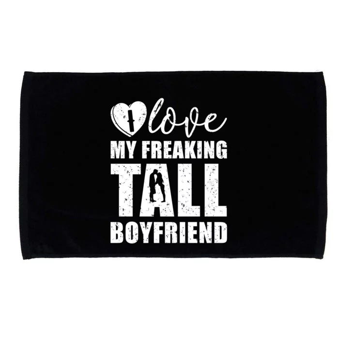 I Love My Freaking Tall Friend Valentine Proud Friend Gift Microfiber Hand Towel