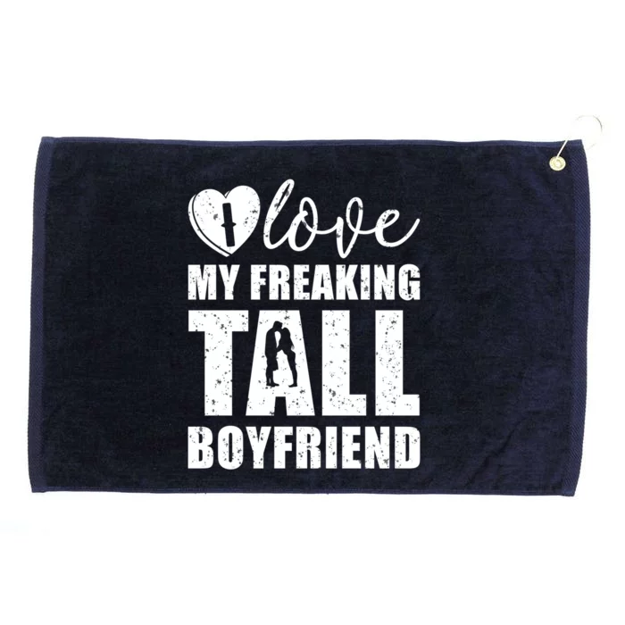 I Love My Freaking Tall Friend Valentine Proud Friend Gift Grommeted Golf Towel