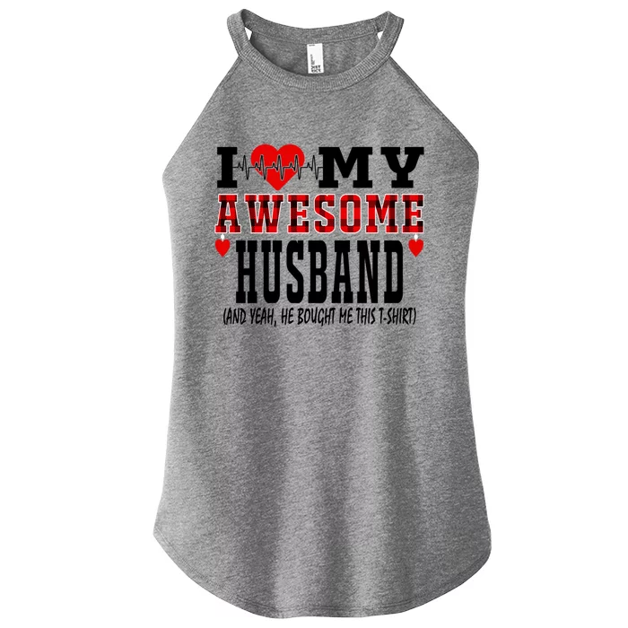 I Love My Awesome Husband Is My Heartbeat Valentines Day Funny Gift Women’s Perfect Tri Rocker Tank