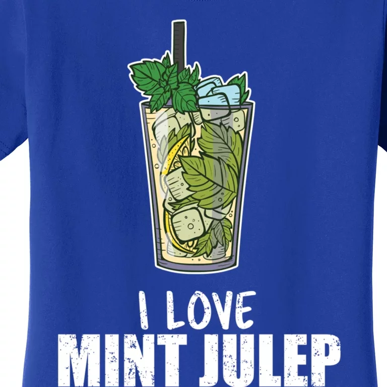 I Love Mint Julep Cocktail Alcohol Lover Cool Gift Women's T-Shirt