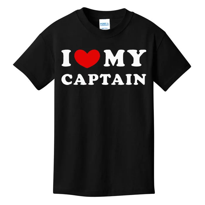 I Love My Captain Kids T-Shirt