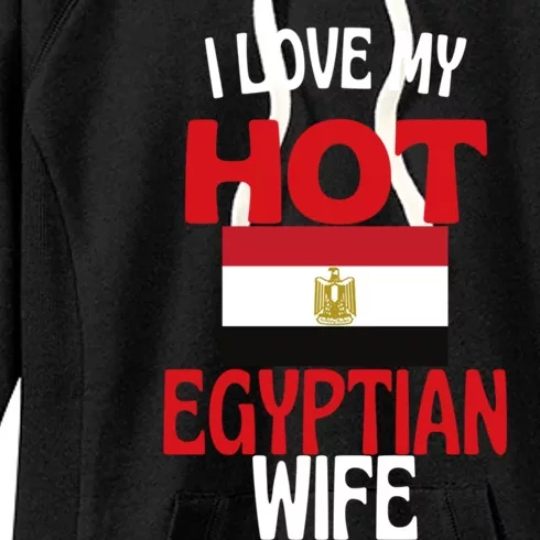 I Love My Hot Egyptian Wife Funny Egypt Relationship Gift Women's Fleece Hoodie