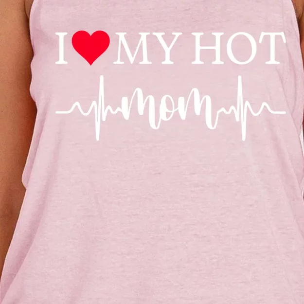 I Love My Hot Mom Gift I Heart Mom Love Mom Gift Women's Knotted Racerback Tank