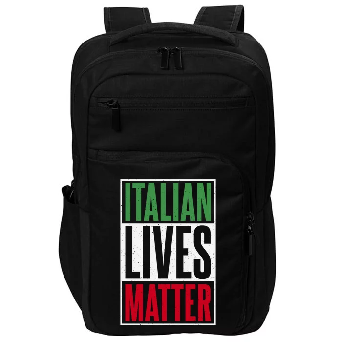 Italian Lives Matter Proud Italian Gift Impact Tech Backpack