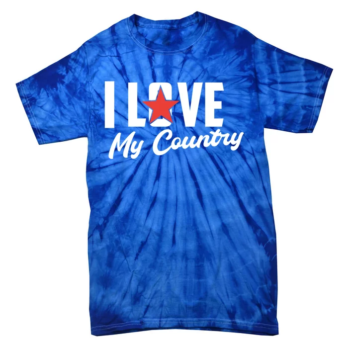 I Love My Country Awesome Freedom 4th Of July Bbq Party Gift Tie-Dye T-Shirt