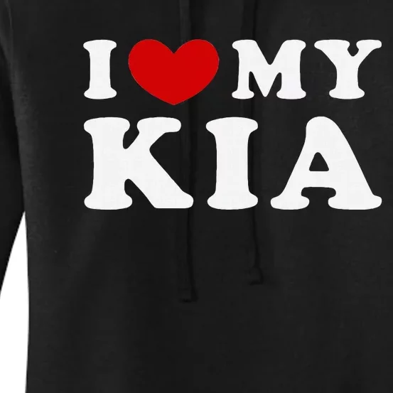 I Love My Kia Women's Pullover Hoodie