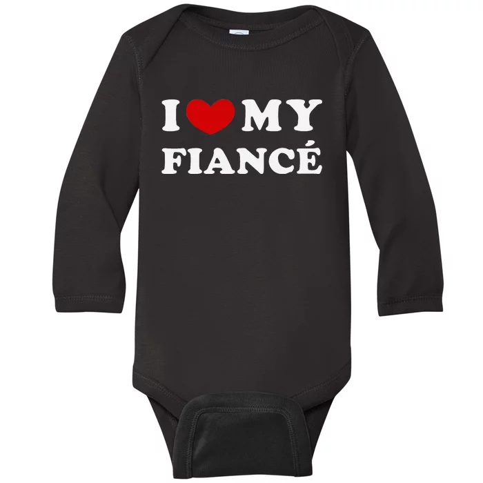 I Love My Fiancé Baby Long Sleeve Bodysuit