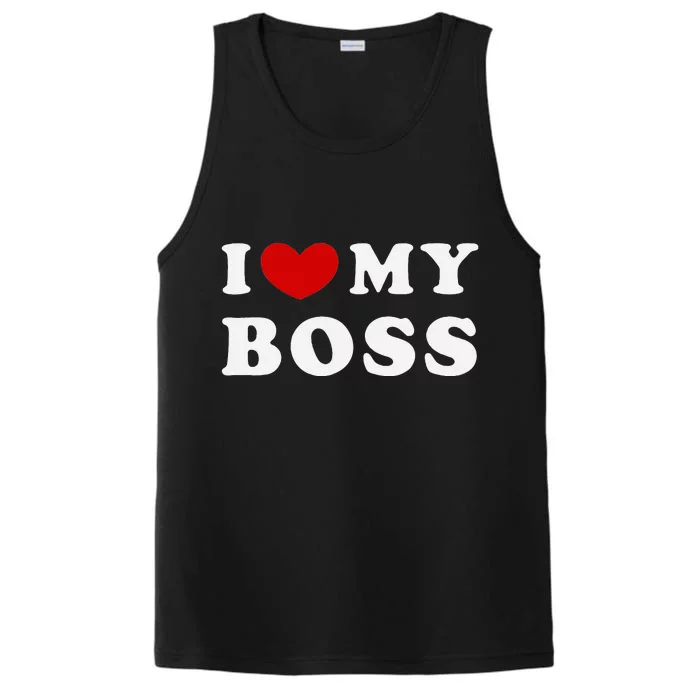 I Love My Boss Performance Tank