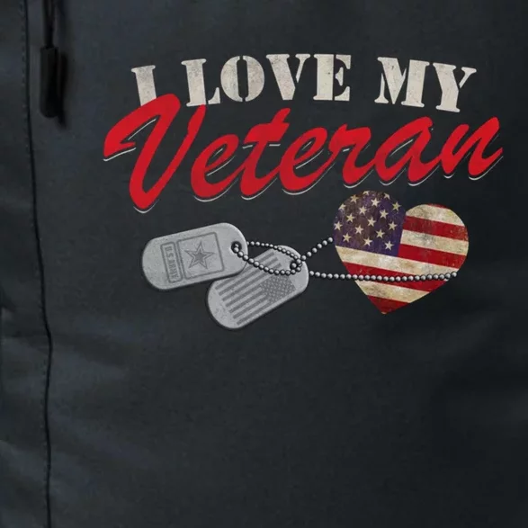 I Love My Veteran Happy Veterans Day Cool Gift Daily Commute Backpack