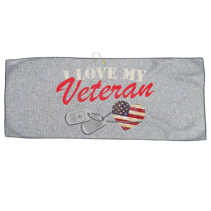 I Love My Veteran Happy Veterans Day Cool Gift Large Microfiber Waffle Golf Towel