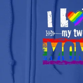 I Love My Two Moms Lesbian Lgbt Pride Full Zip Hoodie